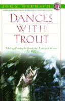 Dansuri cu păstrăvi - Dances with Trout