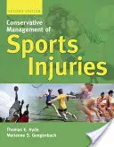 Managementul conservator al leziunilor sportive 2e - Conservative Management of Sports Injuries 2e