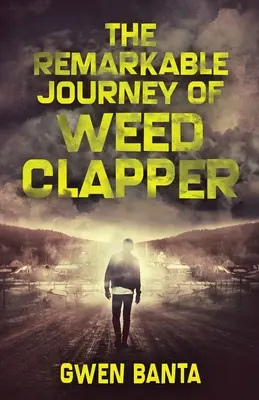 Călătoria remarcabilă a lui Weed Clapper - The Remarkable Journey Of Weed Clapper