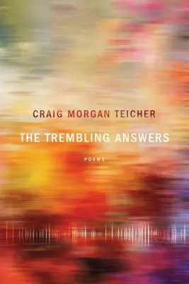 Răspunsurile tremurătoare - The Trembling Answers