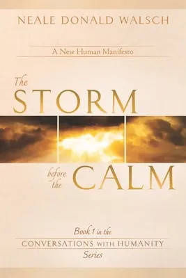 Furtuna dinaintea liniștii (The Storm Before the Calm) - The Storm Before the Calm