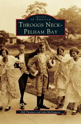 Throggs Neck și Pelham Bay - Throggs Neck & Pelham Bay