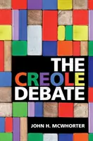 Dezbaterea creolă - The Creole Debate