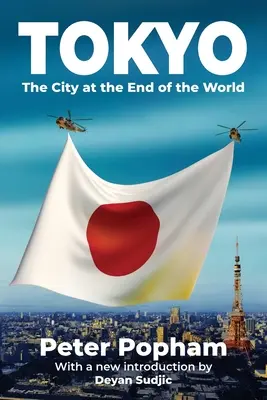 Tokyo: Orașul de la capătul lumii (The City at the End of the World) - Tokyo: The City at the End of the World