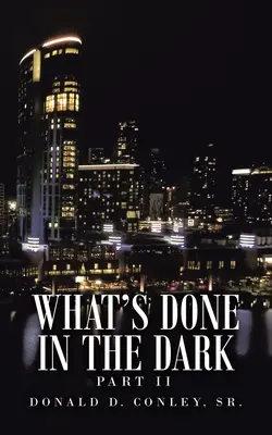 Ce se face în întuneric: Partea Ii - What's Done in the Dark: Part Ii