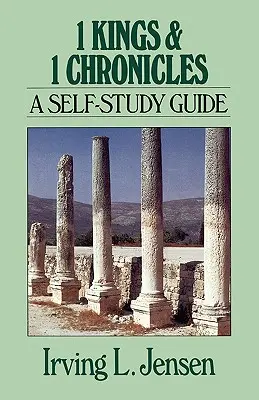 1 Regi și 1 Cronici: Ghid de auto-studiu - 1 Kings & 1 Chronicles: A Self-Study Guide