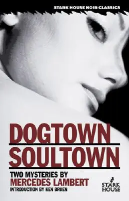 Dogtown/Soultown: Două mistere - Dogtown/Soultown: Two Mysteries