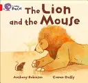 Leul și șoarecele - The Lion and the Mouse