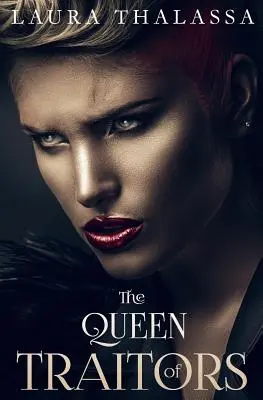 Regina trădătorilor (The Queen of Traitors) - The Queen of Traitors