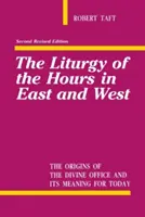 Liturghia orelor în Orient și Occident - Liturgy of the Hours in East and West