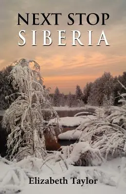 Următoarea oprire în Siberia - Next Stop Siberia