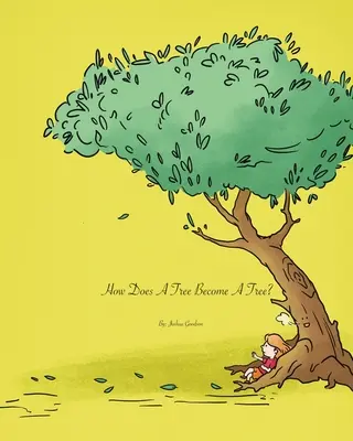 Cum devine un copac un copac? - How Does A Tree Become A Tree?