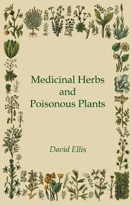 Ierburi medicinale și plante otrăvitoare - Medicinal Herbs and Poisonous Plants