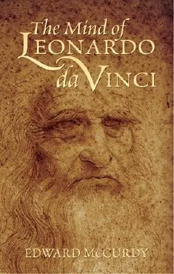 Mintea lui Leonardo Da Vinci - The Mind of Leonardo Da Vinci