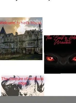 3 povești ale supranaturalului de Mark Maynard - 3 Tales of the supernatural By Mark Maynard