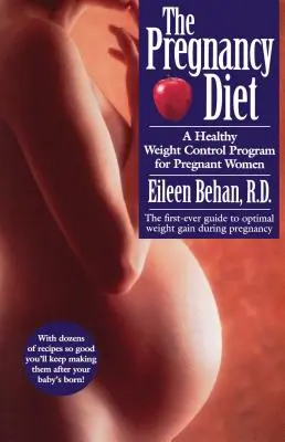 The Pregnancy Diet (Dieta sarcinii) - The Pregnancy Diet