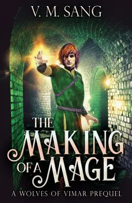 Crearea unui mag - The Making Of A Mage