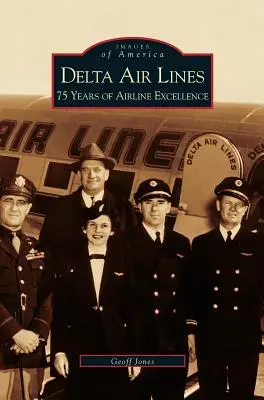 Delta Air Lines: 75 de ani de excelență a companiilor aeriene - Delta Air Lines: 75 Years of Airline Excellence