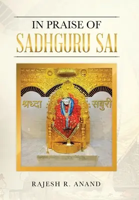 În lauda lui Sadhguru Sai - In Praise of Sadhguru Sai