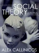Teoria socială: O introducere istorică - Social Theory: A Historical Introduction