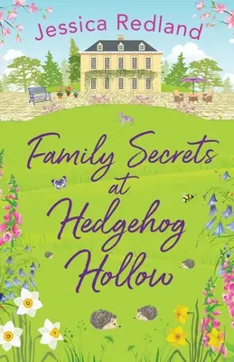 Secrete de familie la Hedgehog Hollow - Family Secrets at Hedgehog Hollow