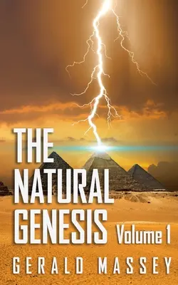 Geneza naturală Volumul 1 - The Natural Genesis Volume 1