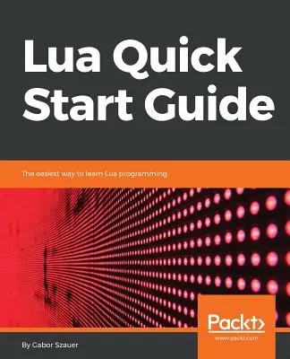 Ghid de pornire rapidă Lua - Lua Quick Start Guide