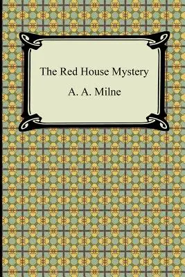 Misterul Casei Roșii - The Red House Mystery