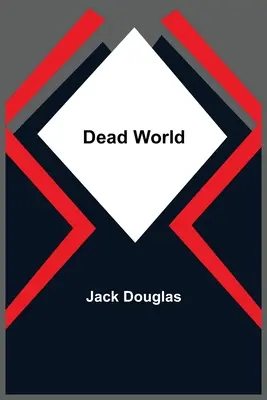 Lumea moartă - Dead World