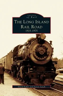 Calea ferată Long Island: 1925-1975 - Long Island Railroad: 1925-1975