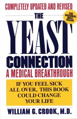 The Yeast Connection: O descoperire medicală - The Yeast Connection: A Medical Breakthrough
