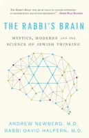Creierul rabinului: Mistici, moderni și știința gândirii evreiești (Mystics, Moderns and the Science of Jewish Thinking) - The Rabbi's Brain: Mystics, Moderns and the Science of Jewish Thinking