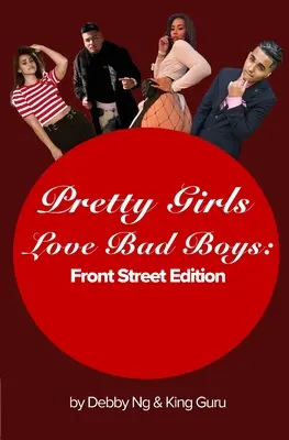Fetele frumoase iubesc băieții răi: Ediția Front Street - Pretty Girls Love Bad Boys: Front Street Edition
