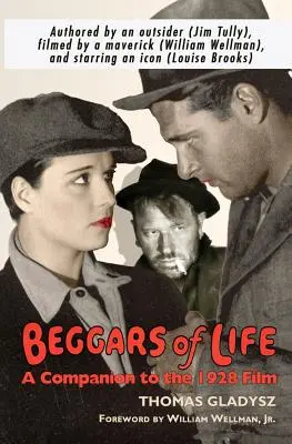 Beggars of Life: Un însoțitor al filmului din 1928 - Beggars of Life: A Companion to the 1928 Film
