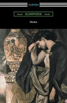 Medeea (tradusă cu o introducere și adnotări de Gilbert Murray) - Medea (Translated with an Introduction and Annotations by Gilbert Murray)