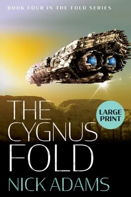 The Cygnus Fold: Ediție de tipar mare - The Cygnus Fold: Large Print Edition