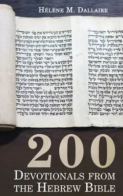 200 de devoționale din Biblia ebraică - 200 Devotionals from the Hebrew Bible