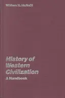 Istoria civilizației occidentale: Un manual - History of Western Civilization: A Handbook