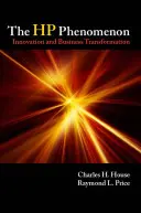 Fenomenul HP: Inovație și transformare în afaceri - The HP Phenomenon: Innovation and Business Transformation
