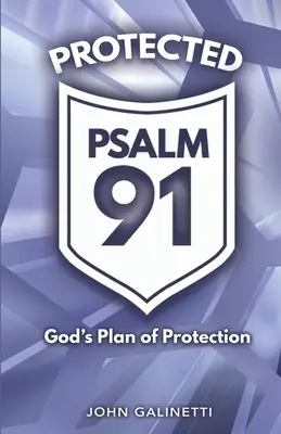Psalmul 91 protejat - Protected Psalm 91