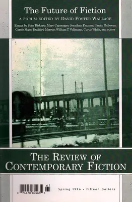 Revistă de ficțiune contemporană: XVI, #1: Viitorul ficțiunii - Review of Contemporary Fiction: XVI, #1: The Future of Fiction