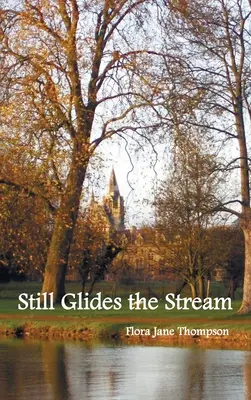 Încă alunecă pârâul - Still Glides the Stream