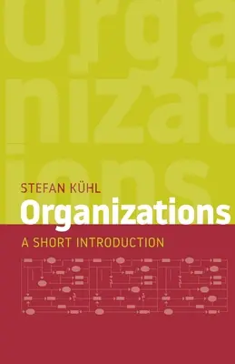 Organizațiile: O scurtă introducere - Organizations: A Short Introduction