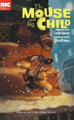Șoarecele și copilul său - The Mouse and His Child