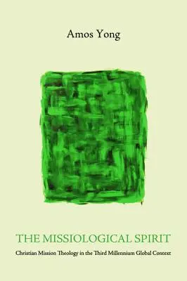 Spiritul misiologic - The Missiological Spirit