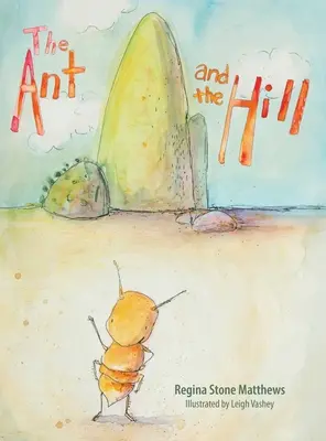 Furnica și dealul - The Ant and the Hill