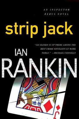 Strip Jack: Un roman al inspectorului Rebus - Strip Jack: An Inspector Rebus Novel