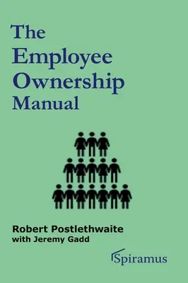 Manualul de proprietate a angajaților - The Employee Ownership Manual