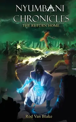 Cronicile Nyumbani: Întoarcerea acasă - Nyumbani Chronicles: the Return Home
