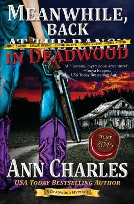 Între timp, înapoi în Deadwood - Meanwhile, Back in Deadwood